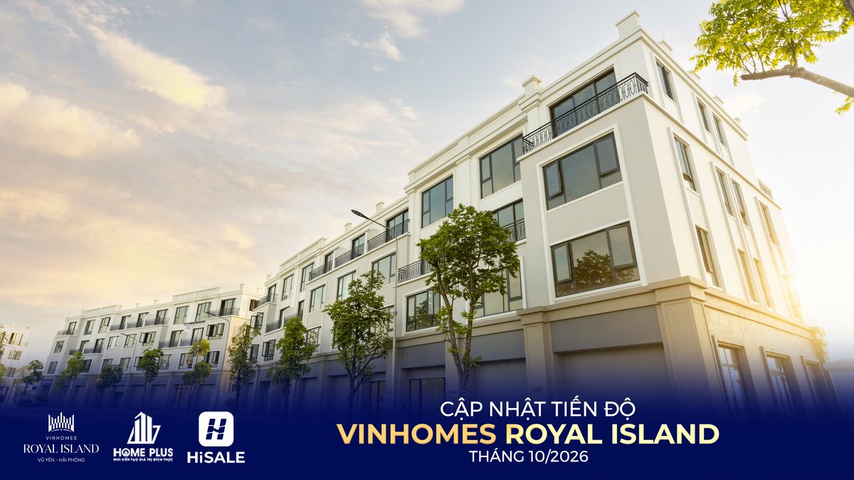 Ảnh thực tế Vinhomes Royal Island tháng 10/2026