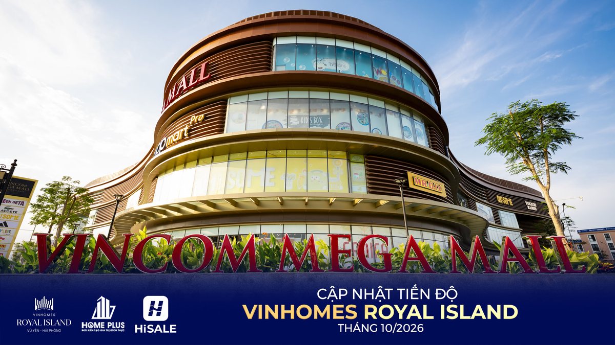 Ảnh thực tế Vinhomes Royal Island tháng 10/2026